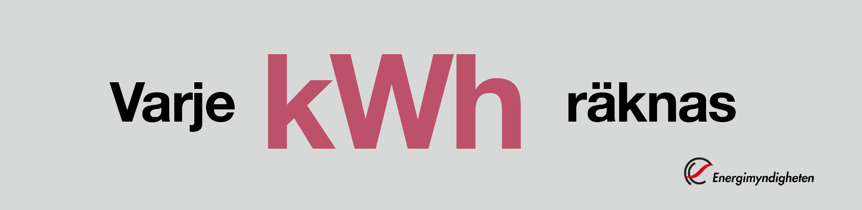 Banner Varje kilowattimme räknas